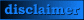 [disclaimer]